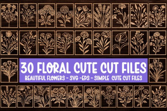 30 Frames with Flowers Laser Cut SVG & Design Assets